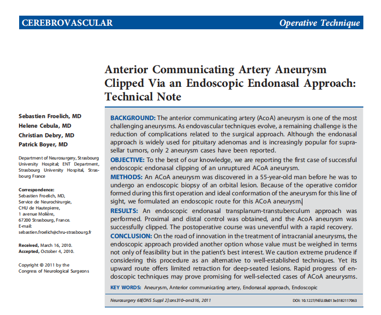 Sebastien Froelich教授团队就曾使用神经内镜经单鼻孔入路成功夹闭颅内前交通动脉瘤