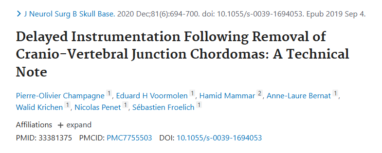 福教授发表于SCIE期刊《Journal of Neurological Surgery Part B-Skull Base》上的论文《Delayed Instrumentation Following Removal of Cranio-Vertebral Junction Chordomas: A Technical Note》(颅颈交界处脊索瘤切除后的延迟器械置入：一项技术笔记)