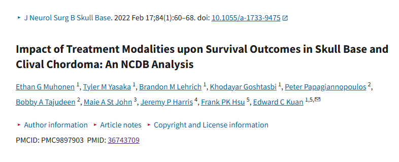 发布于《Journal of Neurological Surgery Part B: Skull Base》上的论文《Impact of Treatment Modalities upon Survival Outcomes in Skull Base and Clival Chordoma: An NCDB Analysis》(治疗方式对颅底和斜坡脊索瘤生存结果的影响：一项NCDB数据分析)