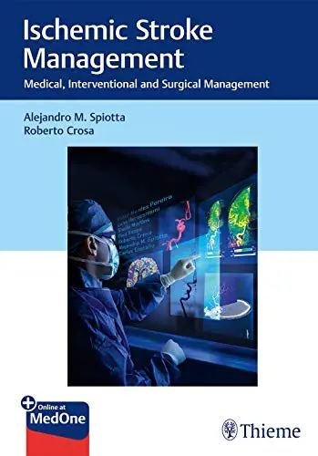 Ishemic Stroke Management: Medical, Interventional and Surgical Management