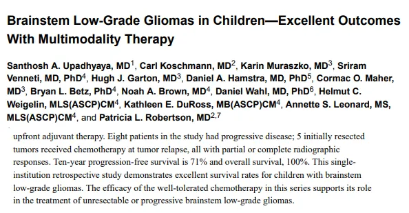 研究《Brainstem Low-Grade Gliomas in Children-Excellent Outcomes With Multimodality Therapy》中10年无进展生存率为71%，总生存率达100%