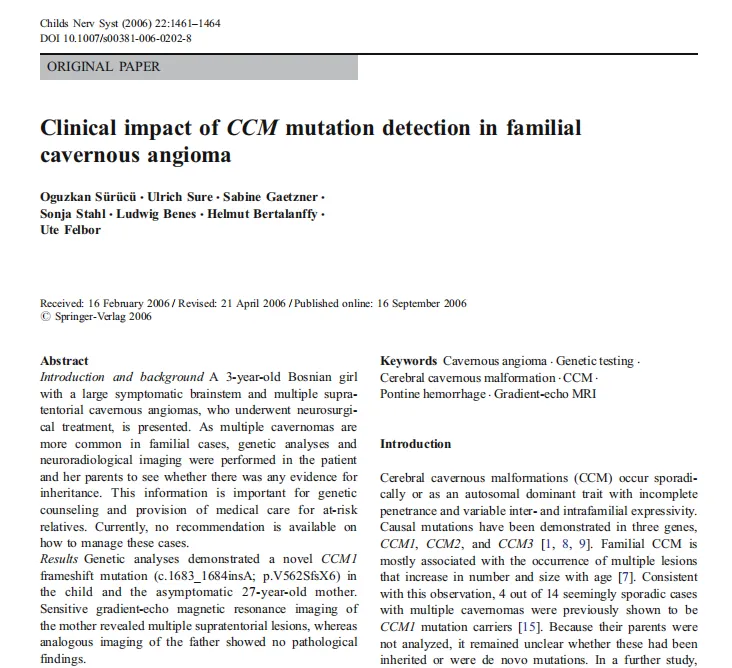 该研究来自于INC巴特朗菲教授等2006年发表的研究《Clinical impact of CCM mutation detection in familial cavernous angioma》。