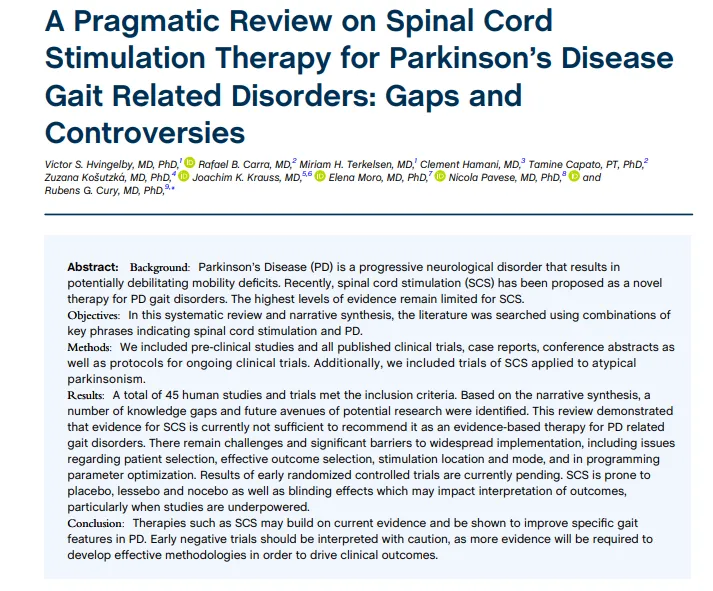 《 A Pragmatic Review on Spinal Cord Stimulation Therapy for Parkinson's Disease Gait Related Disorders: Gaps and Controversies 》