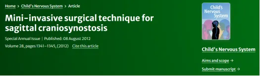 【INC国际大咖研究成果】矢状缝早闭的微创手术技术