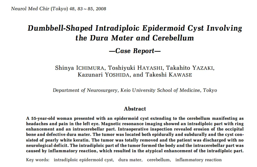 《Dumbbell-Shaped Intradiploic Epidermoid Cyst Involving the Dura Mater and Cerebellum—Case Report—》