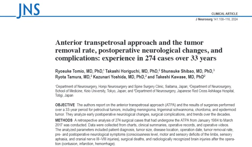 《Anterior transpetrosal approach and the tumor removal rate, postoperative neurological changes, and complications: experience in 274 cases over 33 years》
