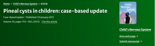 《Child‘s Nervous System》的研究《Pineal cysts in children: case-based update》