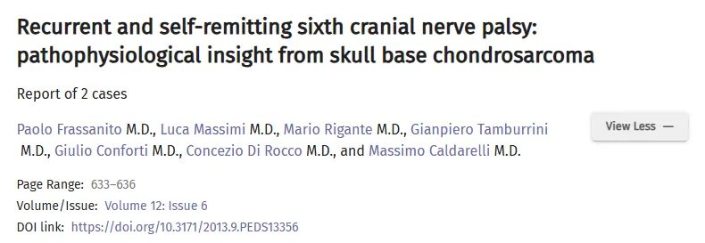 Recurrent and self-remitting sixth cranial nerve palsy:pathophysiological insight from skull base chondrosarcoma