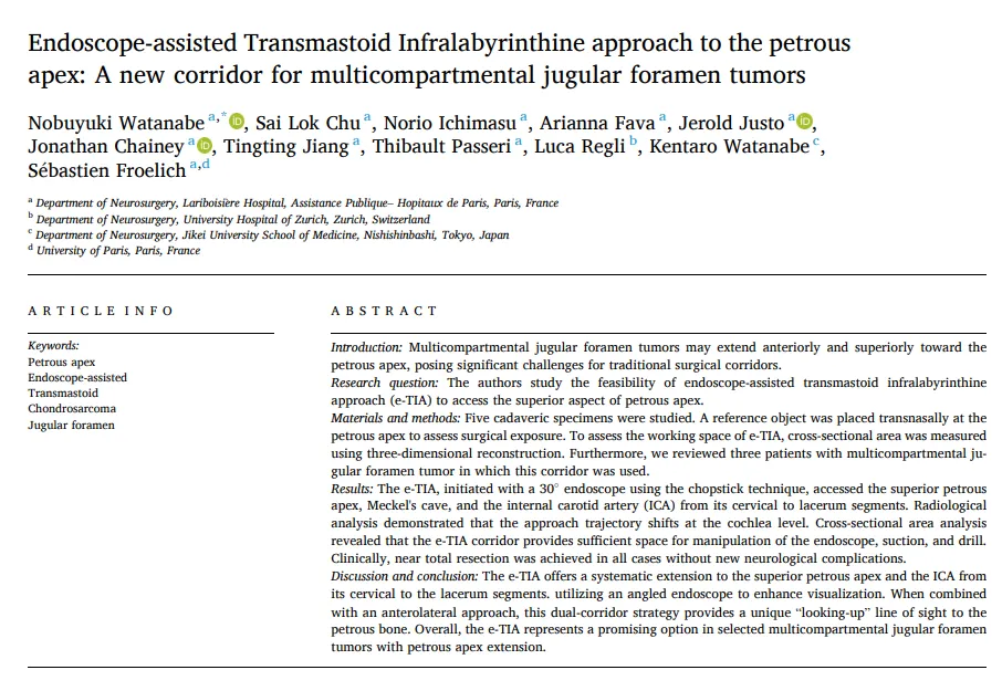 《Endoscope-assisted Transmastoid Infralabyrinthine approach to the petrous apex: A new corridor for multicompartmental jugular foramen tumors》