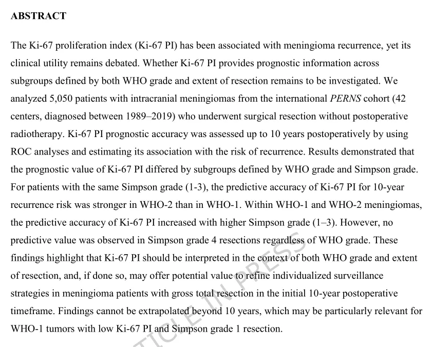 为了获得最佳的预后效用，Ki-67指数的解释应结合切除范围（Simpson分级，且在WHO-1级和WHO-2级内）