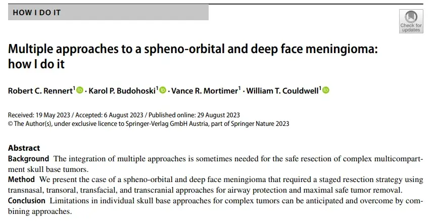 Multiple approaches to a spheno-orbital and deep face meningioma: how I do it