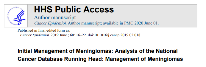 Initial Management of Meningiomas: Analysis of the National Cancer Database Running Head: Management of Meningiomas