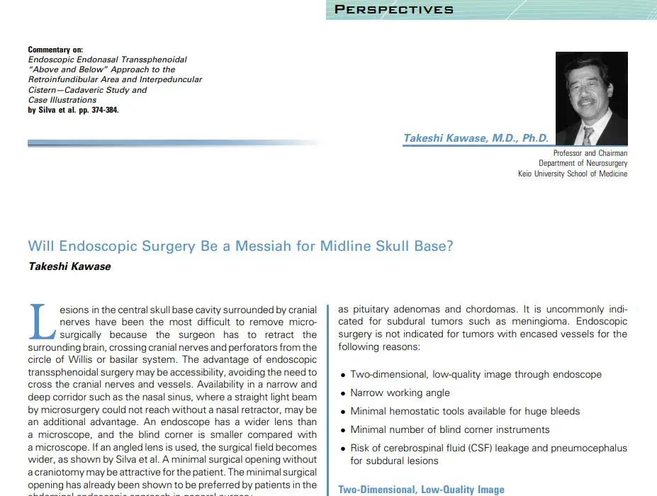 Will Endoscopic Surgery Be a Messiah for Midline Skull Base?