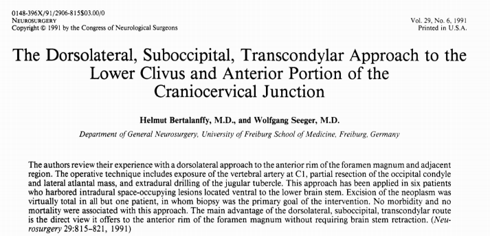 The Dorsolateral, Suboccipital, Transcondylar Approach to the Lower Clivus and Anterior Portion of the Craniocervical Junction